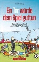 Ben Redelings - Ein Tor würde dem Spiel guttun, Häftad