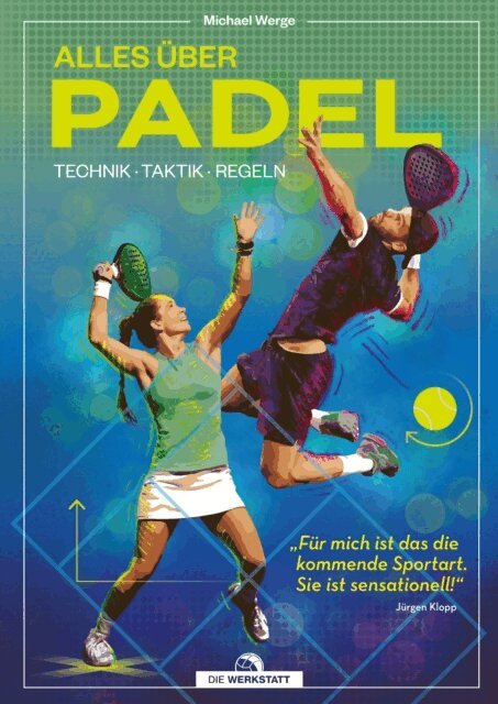 Alles über Padel