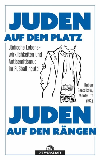 Ruben Gerczikow, Monty Ott - Juden auf dem Platz, Juden auf den Rängen, E-bok. Tillgänglighet: Lägg i varukorg