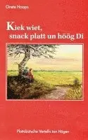 Grete Hoops - Kiek wiet, snack platt un höög Di, Häftad. Tillgänglighet: Lägg i varukorg