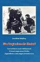 Joachim Strybny - Wer fragt schon die Kinder?, Häftad. Tillgänglighet: Lägg i varukorg