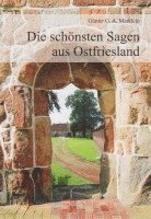 Günter G. A. Marklein - Die schönsten Sagen aus Ostfriesland, Häftad. Tillgänglighet: Lägg i varukorg
