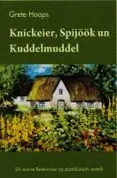 Grete Hoops - Knickeier, Spijöök un Kuddelmuddel, Häftad. Tillgänglighet: Lägg i varukorg