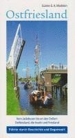 Ostfriesland - Vom Jadebusen bis an den Dollart: Ostfriesland, die Inseln und Friesland