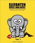 Elefanten küsst man nicht