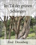 Im Tal der grünen Schlangen