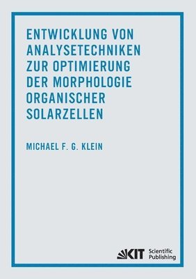 Entwicklung von Analysetechniken zur Optimierung der Morphologie organischer Solarzellen