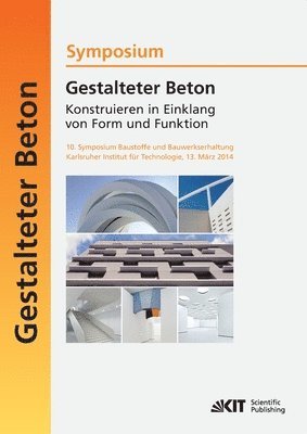 Ulrich Nolting, Harald S Müller, Michael Haist - Gestalteter Beton - Konstruieren in Einklang von Form und Funktion, Häftad