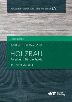 Rainer Görlacher - Karlsruher Tage 2014 - Holzbau, Häftad