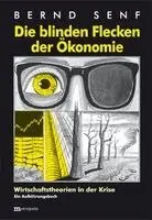 Bernd Senf - Die blinden Flecken der Ökonomie, Häftad. Tillgänglighet: Lägg i varukorg