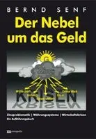 Bernd Senf - Der Nebel um das Geld, Häftad. Tillgänglighet: Lägg i varukorg