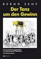 Bernd Senf - Der Tanz um den Gewinn, Häftad. Tillgänglighet: Lägg i varukorg