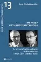 Fenja Wiechel-Kramüller - Das Prinzip Wirtschaftsverantwortung, Häftad. Tillgänglighet: Lägg i varukorg