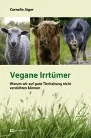 Cornelie Jäger - Vegane Irrtümer, Häftad. Tillgänglighet: Lägg i varukorg