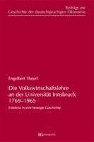 Die Volkswirtschaftslehre an der Universität Innsbruck 1769-1965