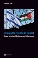 Thomas Ertl - Krieg oder Frieden in Nahost, Häftad