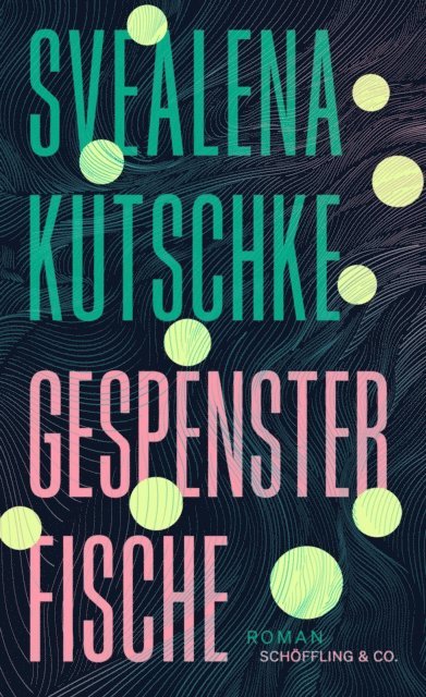 Svealena Kutschke - Gespensterfische, E-bok