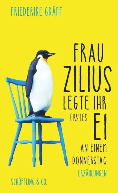 Friederike Graff - Frau Zilius legte ihr erstes Ei an einem Donnerstag, E-bok. Tillgänglighet: Lägg i varukorg