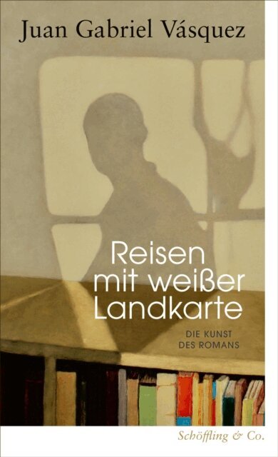 Juan Gabriel Vasquez - Reisen mit weißer Landkarte, E-bok