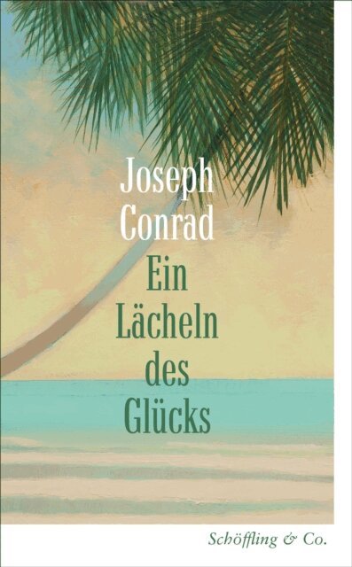 Joseph Conrad - Ein Lächeln des Glücks, E-bok