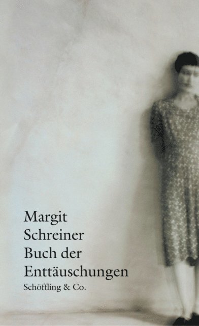 Margit Schreiner - Buch der Enttäuschungen, E-bok. Tillgänglighet: Lägg i varukorg