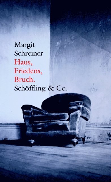 Margit Schreiner - Haus, Friedens, Bruch., E-bok. Tillgänglighet: Lägg i varukorg