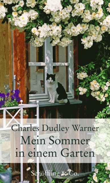 Charles Dudley Warner - Mein Sommer in einem Garten, E-bok