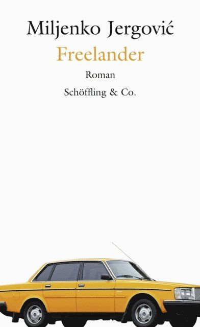 Miljenko Jergovic - Freelander, E-bok