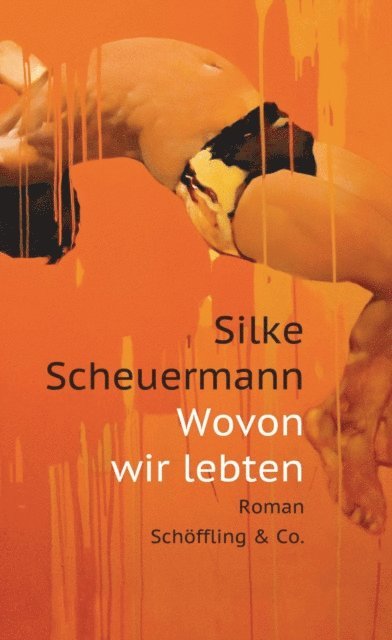 Silke Scheuermann - Wovon wir lebten, E-bok