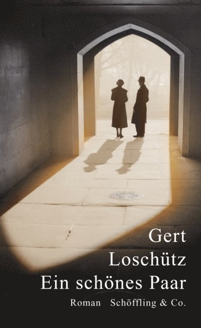 Gert Loschutz - Ein schönes Paar, E-bok
