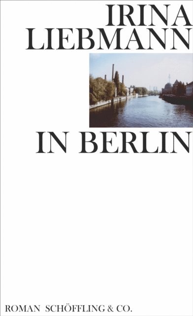 Irina Liebmann - In Berlin, E-bok