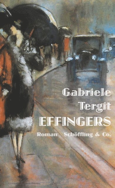 Gabriele Tergit - Effingers, E-bok