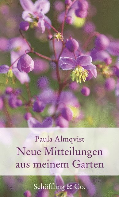Paula Almqvist - Neue Mitteilungen aus meinem Garten, E-bok