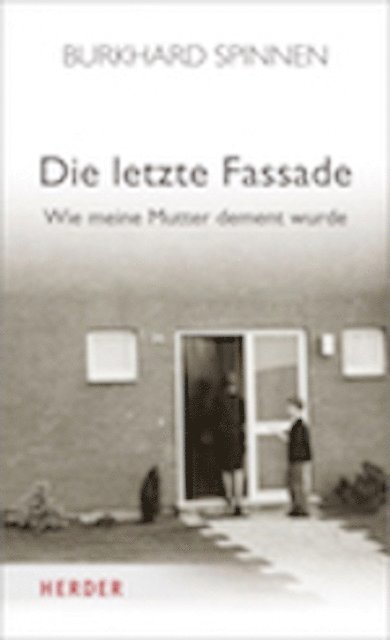 Burkhard Spinnen - Die letzte Fassade, E-bok