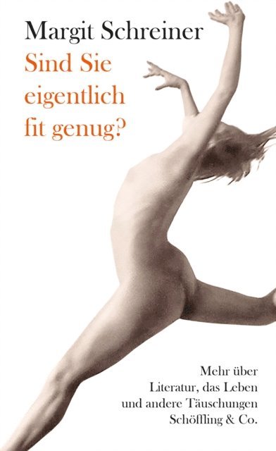 Margit Schreiner - Sind Sie eigentlich fit genug?, E-bok. Tillgänglighet: Lägg i varukorg