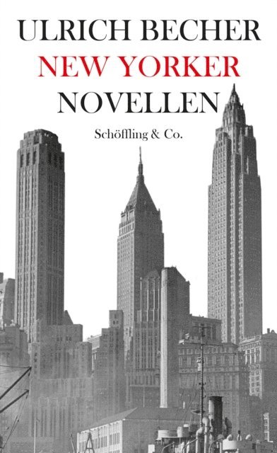 Ulrich Becher, Moritz Wagner - New Yorker Novellen, E-bok