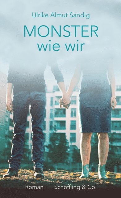 Ulrike Almut Sandig - Monster wie wir, E-bok