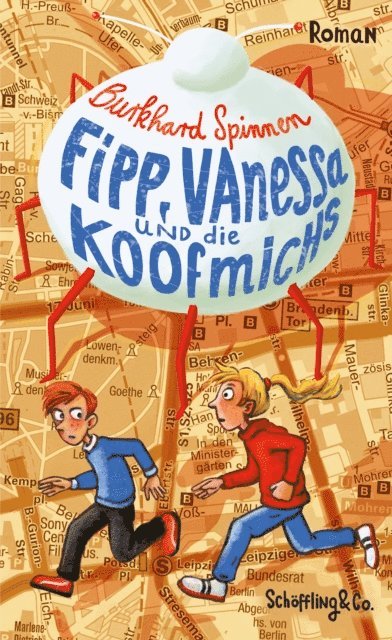 Burkhard Spinnen - Fipp, Vanessa und die Koofmichs, E-bok