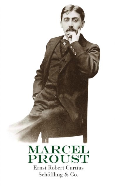 Ernst Robert Curtius - Marcel Proust, E-bok