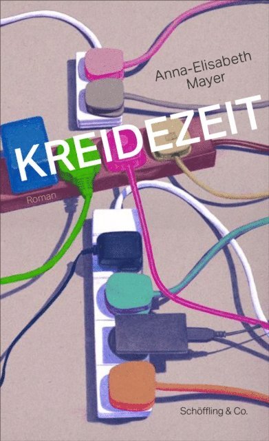 Anna-Elisabeth Mayer - Kreidezeit, E-bok