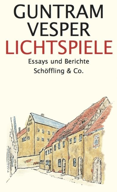 Guntram Vesper, Thomas Schaefer - Lichtspiele, E-bok