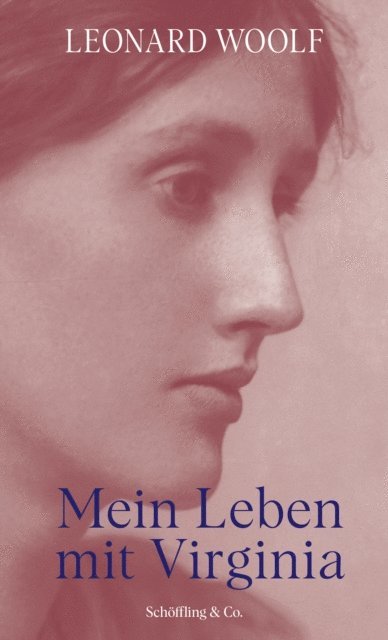 Leonard Woolf - Mein Leben mit Virginia, E-bok