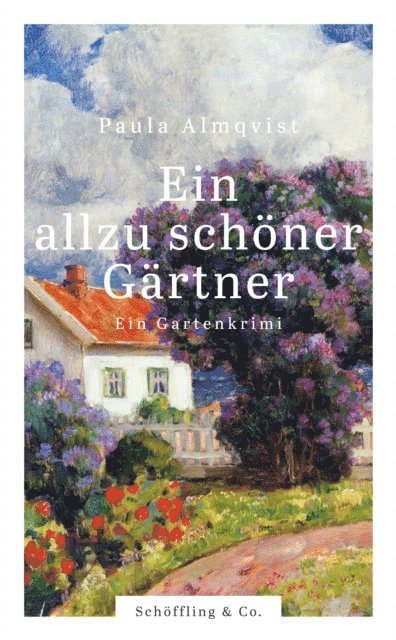 Paula Almqvist - Ein allzu schöner Gärtner, E-bok