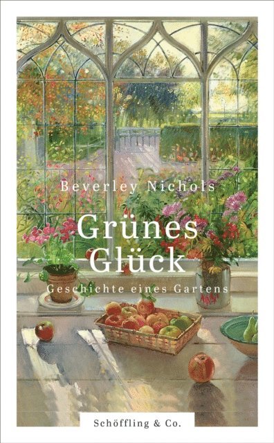 Beverley Nichols - Grünes Glück, E-bok