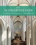 Der Schweriner Dom und K�nig Ludwig IX. von Frankreich