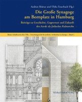 Andreas Brämer, Ulrike Fauerbach - Die Große Synagoge am Bornplatz in Hamburg, Inbunden
