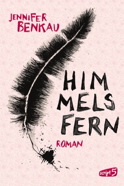 Jennifer Benkau - Himmelsfern, E-bok