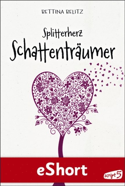 Bettina Belitz - Splitterherz: Schattenträumer, E-bok