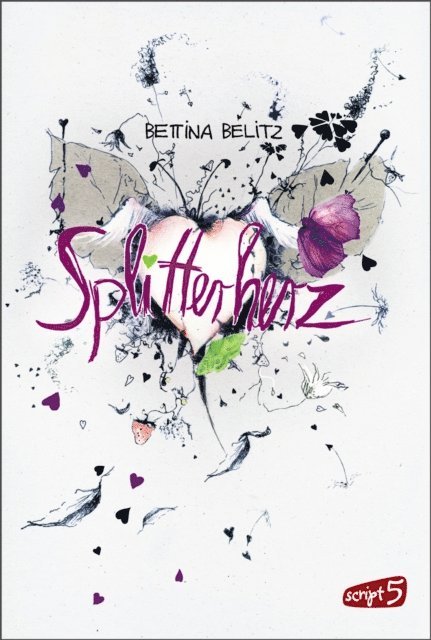 Bettina Belitz - Splitterherz, E-bok