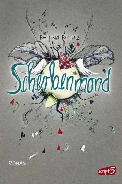 Bettina Belitz - Scherbenmond, E-bok